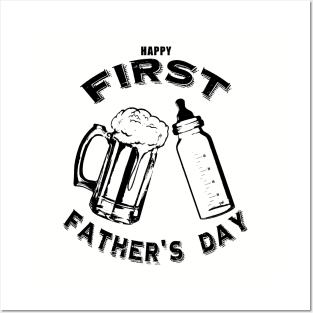 Dad's First Father's Day Beer and Bottle Posters and Art